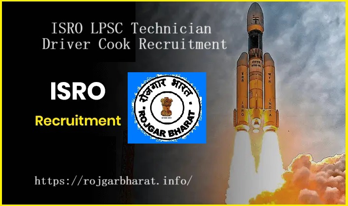 ISRO LPSC Technician Driver Cook Recruitment 2024